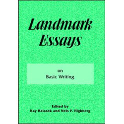 Landmark Essays on Basic Writing Landmark Essays on Basic Writing