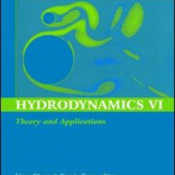 Hydrodynamics VI: Theory and Applications Hydrodynamics VI: Theory and Applications