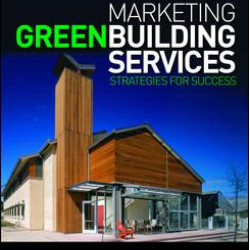 Marketing Green Building Services Marketing Green Building Services