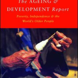 The Ageing and Development Report The Ageing and Development Report