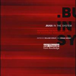 Bugs in the System Bugs in the System