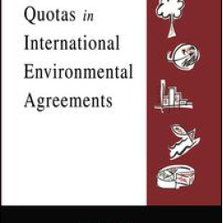 Quotas in International Environmental Agreements Quotas in International Environmental Agreements