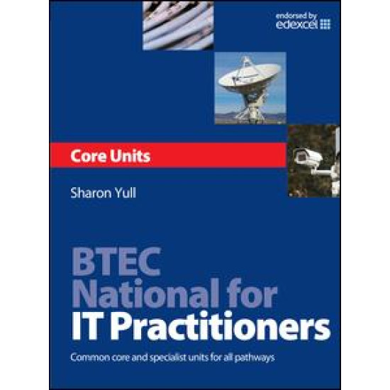 BTEC National for IT Practitioners: Core units