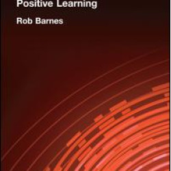 Positive Teaching, Positive Learning Positive Teaching, Positive Learning
