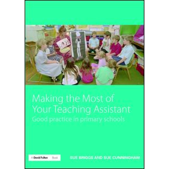 Making the Most of Your Teaching Assistant Making the Most of Your Teaching Assistant