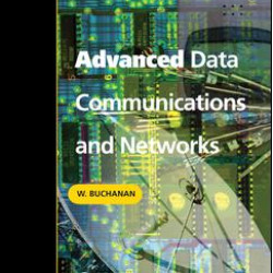 Advanced Data Communications and Networks Advanced Data Communications and Networks