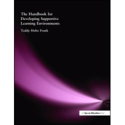 Handbook for Developing Supportive Learning Environments, The Handbook for Developing Supportive Learning Environments, The