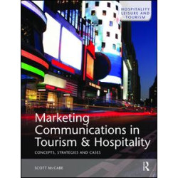 Marketing Communications in Tourism and Hospitality Marketing Communications in Tourism and Hospitality