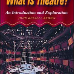 What is Theatre? What is Theatre?