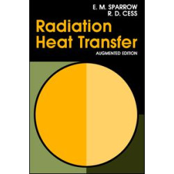Radiation Heat Transfer, Augmented Edition Radiation Heat Transfer, Augmented Edition