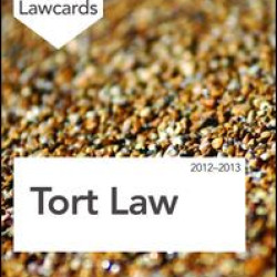 Tort Lawcards 2012-2013 Tort Lawcards 2012-2013