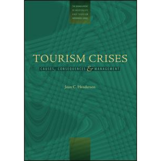 Managing Tourism Crises Managing Tourism Crises