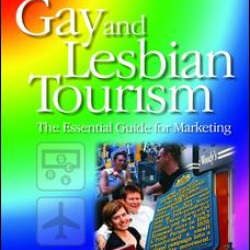 Gay and Lesbian Tourism Gay and Lesbian Tourism