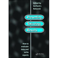 Presenting Toxicology Results Presenting Toxicology Results