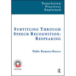 Subtitling Through Speech Recognition Subtitling Through Speech Recognition