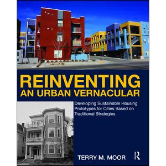 Reinventing an Urban Vernacular Reinventing an Urban Vernacular