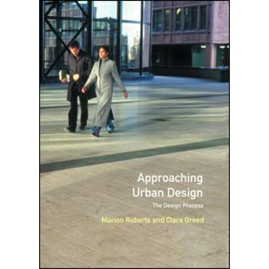 Approaching Urban Design Approaching Urban Design