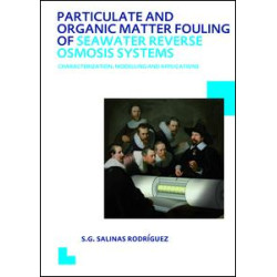 Particulate and Organic Matter Fouling of Seawater Reverse Osmosis Systems