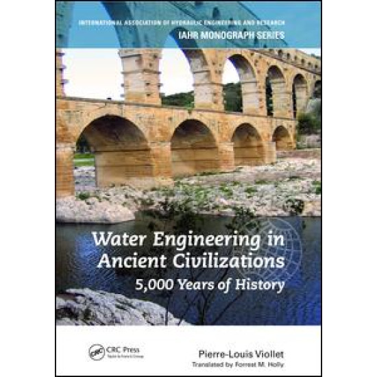 Water Engineering inAncient Civilizations Water Engineering inAncient Civilizations