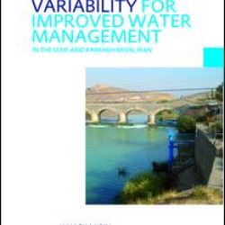 Understanding Hydrological Variability for Improved Water Management in the Semi-Arid Karkheh Basin, Iran Understanding Hydrological Variability for Improved Water Management in the Semi-Arid Karkheh Basin, Iran