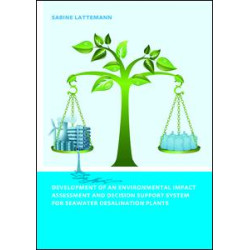 Development of an Environmental Impact Assessment and Decision Support System for Seawater Desalination Plants