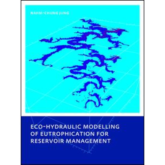 Eco-hydraulic Modelling of Eutrophication for Reservoir Management