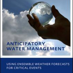 Anticipatory Water Management – Using ensemble weather forecasts for critical events