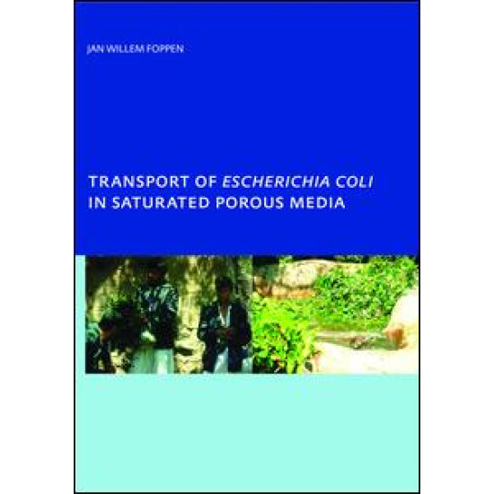 Transport of Escherichia coli in Saturated Porous Media