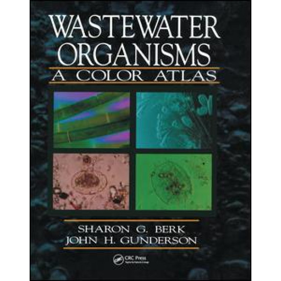 Wastewater Organisms A Color Atlas