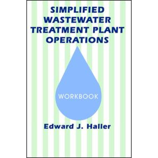 Simplified Wastewater Treatment Plant OperationsWorkbook