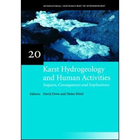Karst Hydrogeology and Human Activities: Impacts, Consequences and Implications