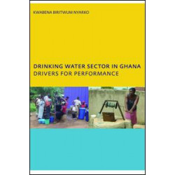 Drinking Water Sector in Ghana: Drivers for Performance