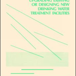 Technologies for Upgrading Existing or Designing New Drinking Water