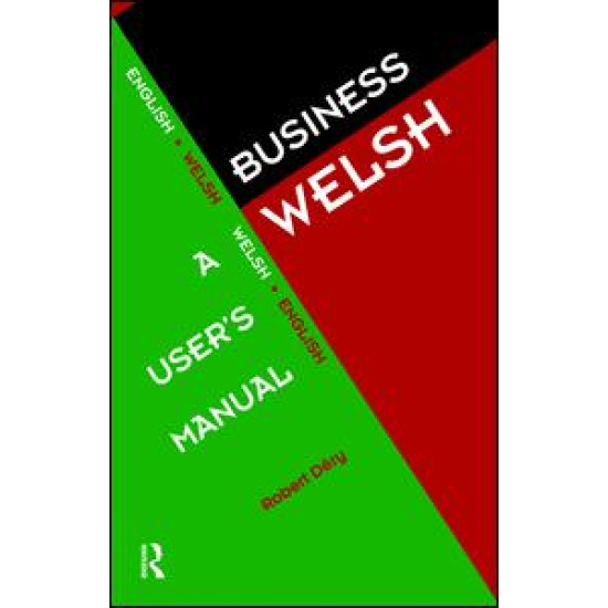 Business Welsh: A User's Manual