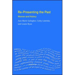 Re-presenting the Past Re-presenting the Past
