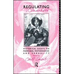 Regulating Womanhood Regulating Womanhood