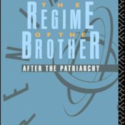 The Regime of the Brother The Regime of the Brother