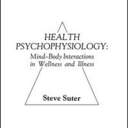 Health Psychophysiology Health Psychophysiology