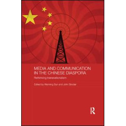 Media and Communication in the Chinese Diaspora