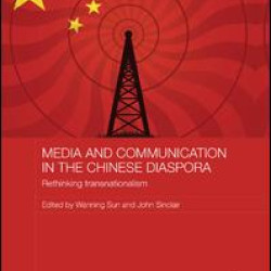 Media and Communication in the Chinese Diaspora