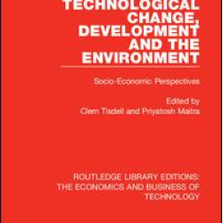 Technological Change, Development and the Environment Technological Change, Development and the Environment