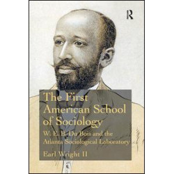 The First American School of Sociology The First American School of Sociology