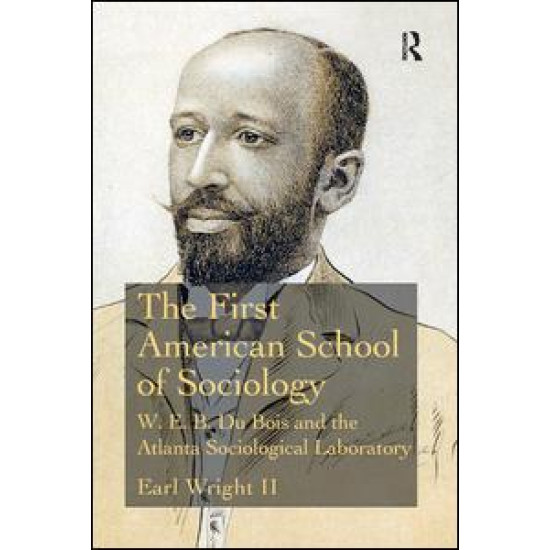 The First American School of Sociology