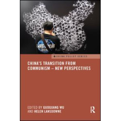 China's Transition from Communism – New Perspectives China's Transition from Communism – New Perspectives