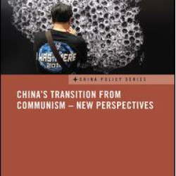 China's Transition from Communism – New Perspectives China's Transition from Communism – New Perspectives