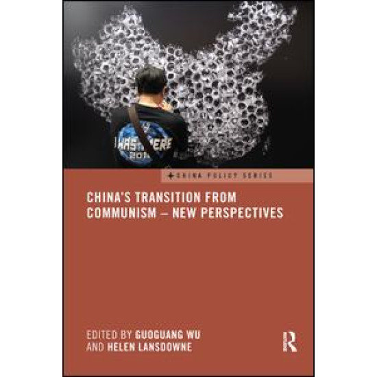 China's Transition from Communism – New Perspectives China's Transition from Communism – New Perspectives