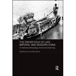 The Fisher Folk of Late Imperial and Modern China The Fisher Folk of Late Imperial and Modern China