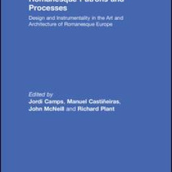 Romanesque Patrons and Processes Romanesque Patrons and Processes