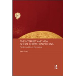 The Internet and New Social Formation in China The Internet and New Social Formation in China