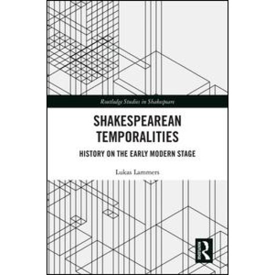 Shakespearean Temporalities